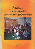 Mezei József - Általános testtartásjavító gyakorlatok gyűjteménye