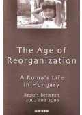 Erika Törzsök; Ernő Kállai - The Age of Reorganization - A Roma s Life in Hungary