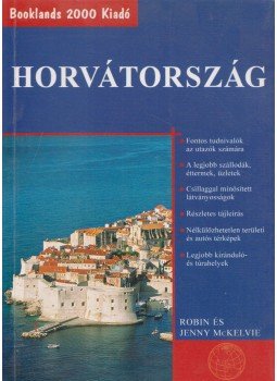 Lindsay Bennett - Horvátország Lindsay Bennett - Horvátország, 2006 antikvár könyv