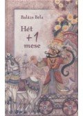 Balázs Béla - Hét + 1 mese