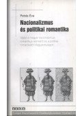 Petrás Éva - Nacionalizmusés politikai romantika