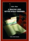 Szűcs Tibor - A magyar vers kettős nyelvi tükörben