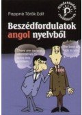 Pappné Török Edit - Beszédfordulatok angol nyelvből