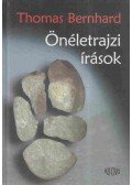 Thomas Bernhard - Önéletrajzi írások