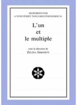 Simonffy Zsuzsa - L'un et le multiple, null 2006 antikvár könyv