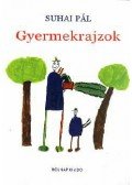 Suhai Pál - Gyermekrajzok