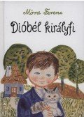 Móra Ferenc - Dióbél királyfi