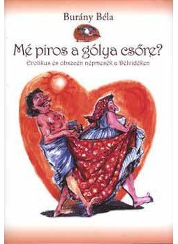 Burány Béla - Mé piros a gólya a csőre?, null 2007 antikvár könyv