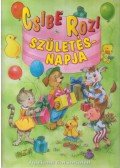 Maros Edit - Csibe Rozi születésnapja