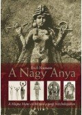 Erich Neumann - A Nagy Anya  - A Magna Mater archetípusa a jungi pszichológiában