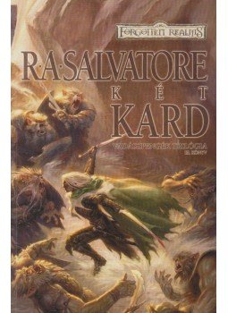 R.A. Salvatore - Két kard,  2009 antikvár könyv