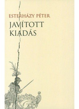 Esterházy Péter - Javított kiadás Esterházy Péter - Javított kiadás, null 2002 antikvár könyv