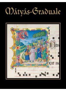 Rappai Zsuzsa - Mátyás-Graduale - CD melléklettel Rappai Zsuzsa - Mátyás-Graduale - CD melléklettel, null 2007 antikvár könyv