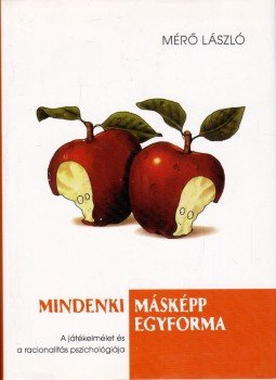 Mérő László - Mindenki másképp egyforma Mérő László - Mindenki másképp egyforma, Budapest 2007 antikvár könyv