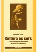 Szmodis Jenő - Kultúra és sors