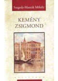 Szegedy,Maszák Mihály - Kemény Zsigmond