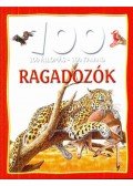 Camilla de la Bedoyere - 100állomás - 100 kaland - Ragadozók