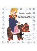 Donászy Magda - Táltosmackó