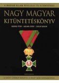 Molnár József,Bodrogi Péter,Zeidler Sándor - Nagy magyar kitüntetéskönyv