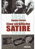 Fekete Sándor - Eine sträfliche Satire (Egy bűnös szatíra) - német nyelvű