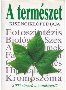 David Burnie - A természet kisenciklopédiája,  2000 antikvár könyv