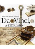 Domenico Laurenza,Mario Taddei,Edoardo Zanon - Da Vinci, a feltaláló