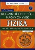 Markovits Tibor - Kétszintű érettségi nagykönyvek - Fizika (középszint)