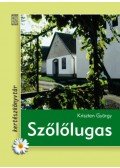 Kriszten György - Szőlőlugas
