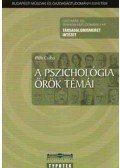 Pléh Csaba - A pszichológia örök témái