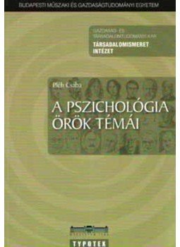 Pléh Csaba - A pszichológia örök témái Pléh Csaba - A pszichológia örök témái, null 2008 antikvár könyv
