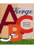 Szabó T. Anna,Tóth Krisztina,Varró Dániel - Kerge ABC