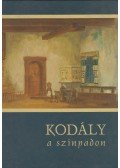 Kis Domokos Dániel (szerk.) - Kodály a színpadon