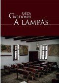 Gárdonyi Géza - A lámpás