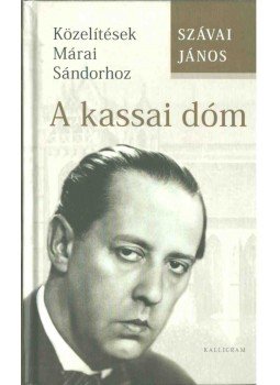 Szávai János - A kassai dóm, Pozsony 2008 antikvár könyv