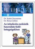 Dr. Szalai Zsuzsanna; Dr. Rónai Zoltán - Az inhalációs eszközök használata tüdőbetegségekben