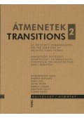 szerzői kollektíva - Átmenetek / Transitions 2 - Az építészeti formaadásról - On the Creation of Architectural Forms