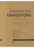 szerzői kollektíva - Átmenetek / Transitions
