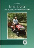 Bakos István - Kertészet részfoglalkozású termeléssel - Almáskerti tapasztalatok, mesterfogások