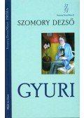 Szomory Dezső - Gyuri