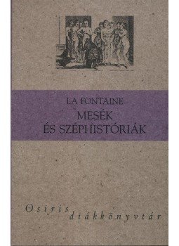Jean De La Fontaine - Mesék és széphistóriák Jean De La Fontaine - Mesék és széphistóriák, Budapest 2008 antikvár könyv