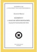 Ágoston Mihály - Kézikönyv a magyar médiamondatról - Anyanyelvű kommunikációnk hitele