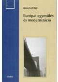 Balázs Péter - Európai egyesülés és modernizáció