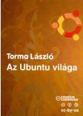 Torma László - Az Ubuntu világa