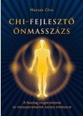 Mantak Chia - Chi-fejlesztő önmasszázs