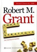 M. Robert Grant - Tudás és stratégia - Siker dinamikus környezetben