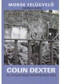 Colin Dexter - Az utolsó busz Woodstock felé