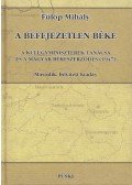 Fülöp Mihály - A befejezetlen béke