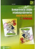 Soós Edit - Kompetencia alapú feladatgyűjtemény matematikából 7. évfolyam
