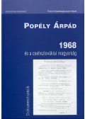 Popély Árpád - 1968és a csehszlovákiai magyarság