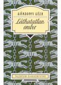 Gárdonyi Géza - Láthatatlan ember